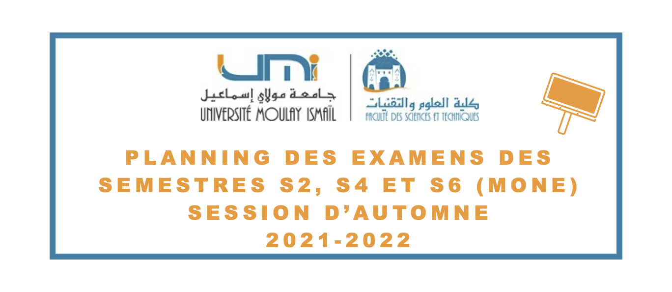 Planning des examens des semestres S2, S4 et S6 (MONE)