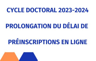 Cycle doctoral 2023-2024 : Prolongation des préinscriptions en ligne