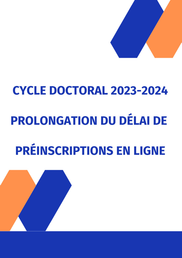 Cycle doctoral 2023-2024 : Prolongation des préinscriptions en ligne