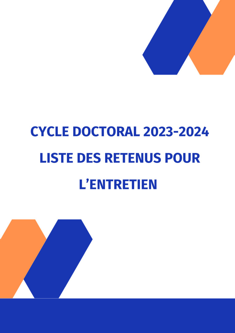 Cycle doctoral 2023-2024 : Liste des retenus pour l’entretien