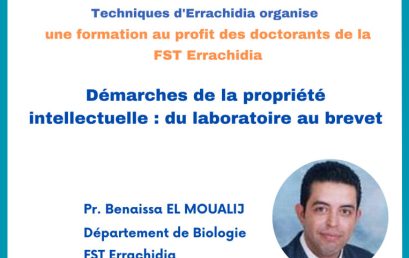 Avis de formation au profit des doctorants de la FST Errachidia sur les démarches de la propriété intellectuelle