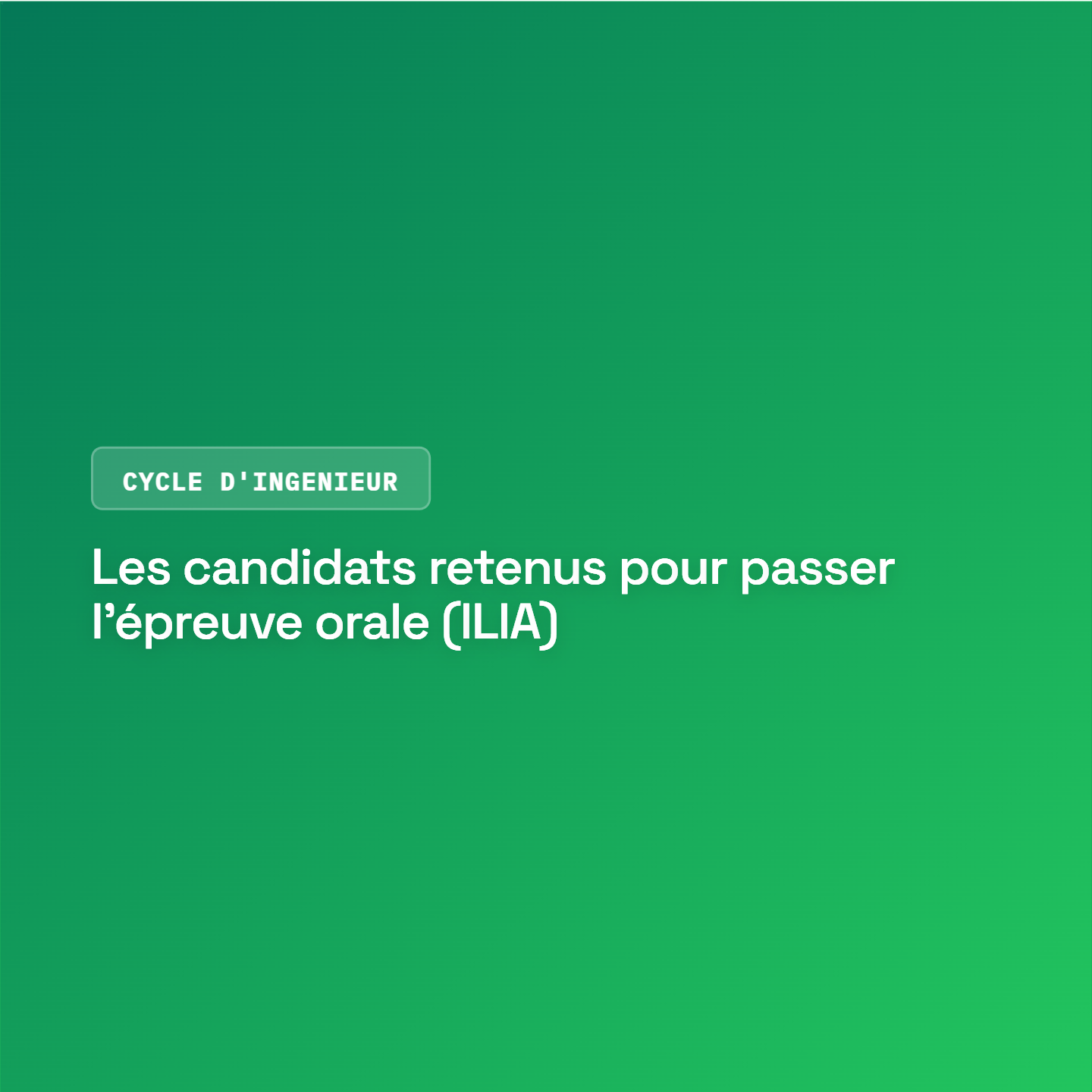 Admissibilité au Cycle Ingénieur d’État ILIA : Candidats Retenus pour l’Oral